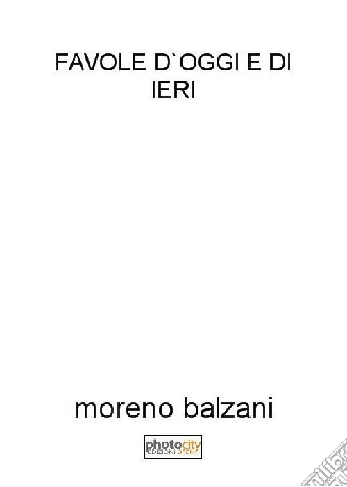 Favole d'oggi e di ieri