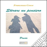 Stirare un pensiero