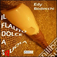 Il flauto dolce a squola
