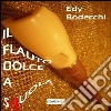 Il flauto dolce a squola libro di Bodecchi Edy