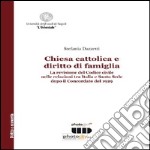 Chiesa cattolica e diritto di famiglia libro