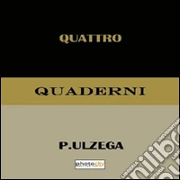 Quattro quaderni libro