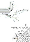 TIC. Tecnologie per una didattica innovativa libro di De Luca Serena