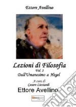 Lezioni di filosofia. Vol. 2: Dall' Umanesimo ad Hegel