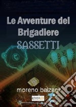 Le avventure del brigadiere Sassetti