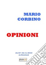 Opinioni. 12 maggio-8 novembre 2016 su facebook libro