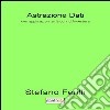 Astrazione dati. Con applicazioni ai giochi d'avventura libro di Ferilli Stefano