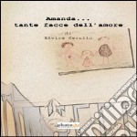 Amanda... tante facce dell'amore libro