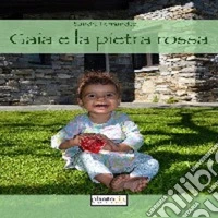 Gaia e la pietra rossa