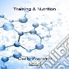 Training & nutrition libro di Ascione Carlo