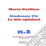 Sindrome FB: le mie opinioni libro