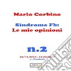 Sindrome FB: le mie opinioni libro