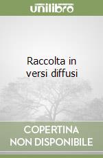 Raccolta in versi diffusi libro