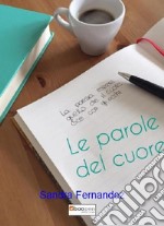 Le parole del cuore