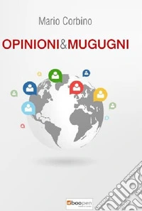 Opinioni e mugugni