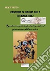 Centone di Qzone 2017 (1° semestre). Raccolta incompleta degli articoli postati nel primo semestre dell'anno solare libro di Venzo Mirco