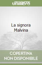 La signora Malvina libro