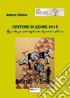 Centone di Qzone 2018. Raccolta parziale degli articoli postati nell'anno libro di Venzo Mirco