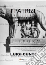 I patrizi. Tesi di laurea in storia del diritto romano