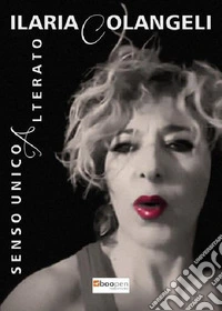 Senso unico alterato libro