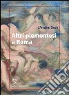 Altri piemontesi a Roma libro