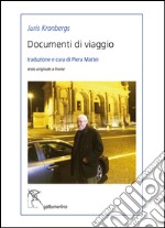 Documenti di viaggio. Ediz. multilingue