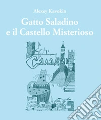 Gatto Saladino e il Castello Misterioso libro