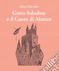 Gatto Saladino e il cuore di Alamut libro