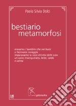 Bestiario, metamorfosi libro