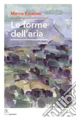 Le forme dell'aria libro