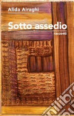 Sotto assedio libro