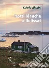 Notti bianche a Ilulissat libro