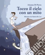 Tocco il cielo con un mito libro