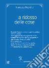 A ridosso delle cose libro