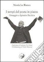 I tempi del poeta in piazza. Omaggio a Ignazio Buttitta