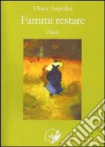 Fammi restare libro