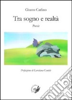 Tra sogno e realtà libro