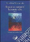 Sessanta tramonti. Sessanta albe libro