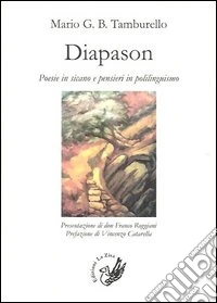 Diapason. Poesie in sicano e pensieri in polilinguismo libro