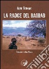 La radice del baobab libro