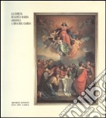 La chiesa di Santa Maria Assunta a Riva del Garda. Catalogo della mostra (Riva del Garda, 23 dicembre 1989-31 marzo 1990) libro