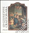 Giuseppe Craffonara 1790-1837. Catalogo della mostra (Riva del Garda, 24 dicembre 1991-30 aprile 1992). Ediz. illustrata libro
