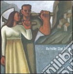 Achille dal Lago 1910-1981 libro