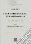 Il futuro nell'archeologia. Il contributo dei giovani ricercatori. Atti del 4° Convegno nazionale dei giovani Archeologi (Tuscania, 12-15 maggio 2011) libro