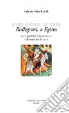 Rallegrati. O Egitto libro