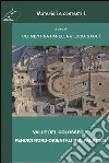 Materiali e contesti. Valle del Colosseo e pendici nord-orientali del Palatino. Vol. 1 libro di Panella C. (cur.) Saguì L. (cur.) Cardarelli V. (cur.)