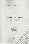 The manichaen church an essay mainly based on the texts from central Asia libro