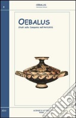 Oebalus. Studi sulla Campania nell'antichità. Vol. 8 libro