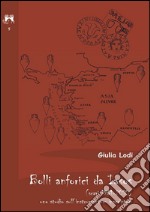 Bolli anforici da Iasoso (scavi 1961-2010). Uno studio sull'instrumentum inscriptum libro