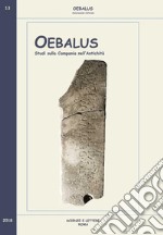 Oebalus. Studi sulla Campania nell'antichità. Vol. 13 libro